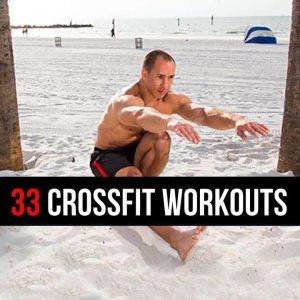 33 Crossfit Workouts You Can Do At Home