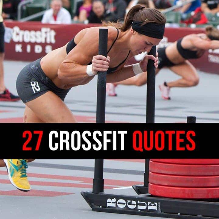 27 Motivational CrossFit Quotes