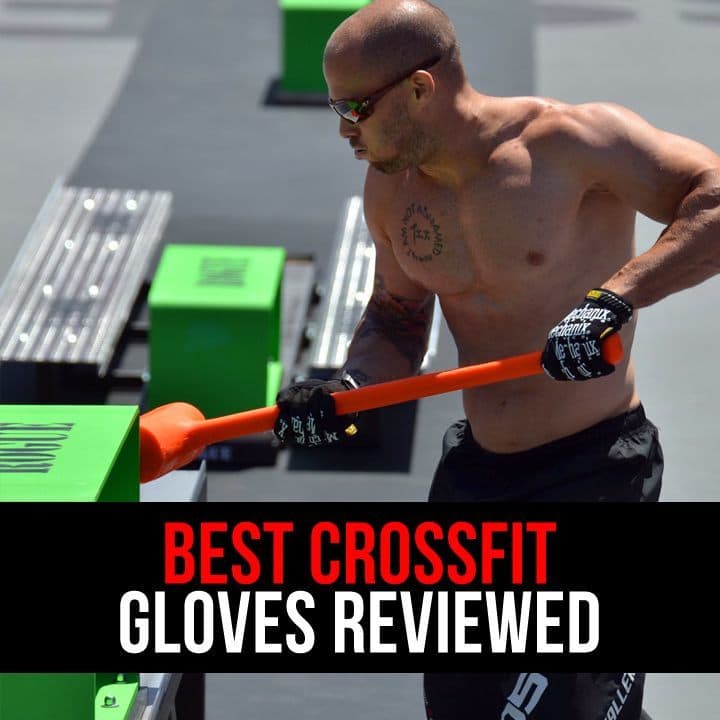 Best CrossFit Gloves Reviewed