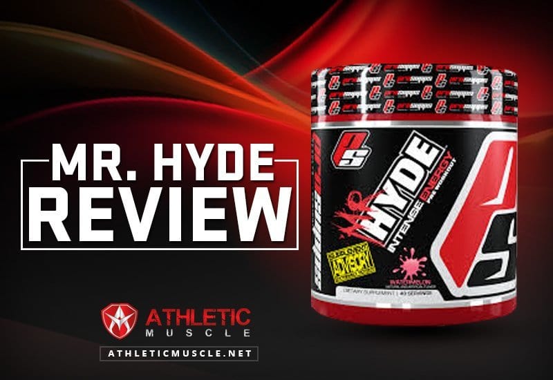 Pro Supps Mr. Hyde Review