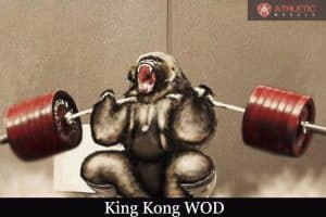 Tips For CrossFIt King Kong Wod